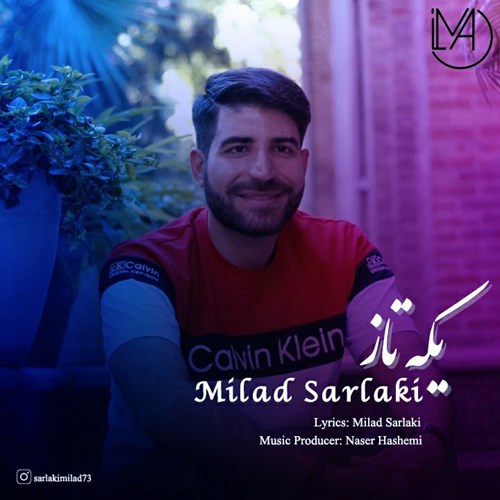 میلاد سرلکی یکه تاز